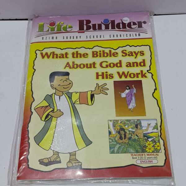 life-builder-what-the-bible-says-about-god-and-his-work